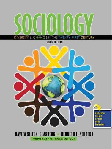 Паперова книга «Sociology: Diversity and Change in the Twenty-First Century», авторів Давіта Сільфен Гласберг, Кеннет Нойбек - фото №1
