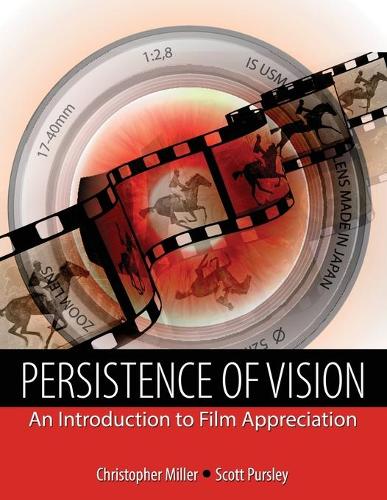 Бумажная книга «Persistence of Vision: An Introduction to Film Appreciation», автор Скотт Пёрсли - фото №1