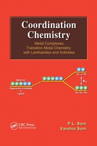 Паперова книга «Coordination Chemistry: Metal Complexes», авторів П. Л. Соні, Вандна Соні - фото №1