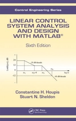 [object Object] «Linear Control System Analysis and Design with MATLAB», авторів Константін Х. Хупіс, Стюарт Н. Шелдон - фото №1