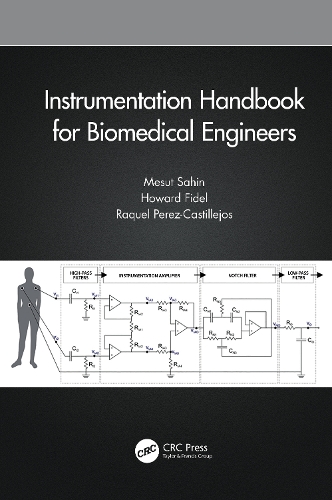 Паперова книга «Instrumentation Handbook for Biomedical Engineers», автор Месут Сахін - фото №1