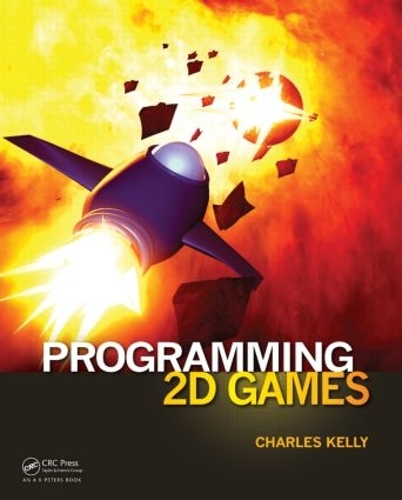 Бумажная книга «Programming 2D Games», автор Чарльз Келли - фото №1