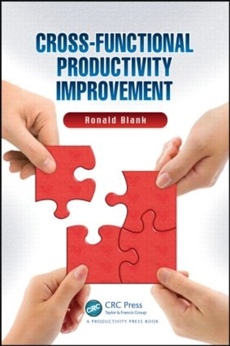 Бумажная книга «Cross-Functional Productivity Improvement», автор Рональд Бланк - фото №1