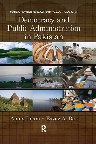 Паперова книга «Democracy and Public Administration in Pakistan», авторів Амна Імам, Еазаз А. Дар - фото №1