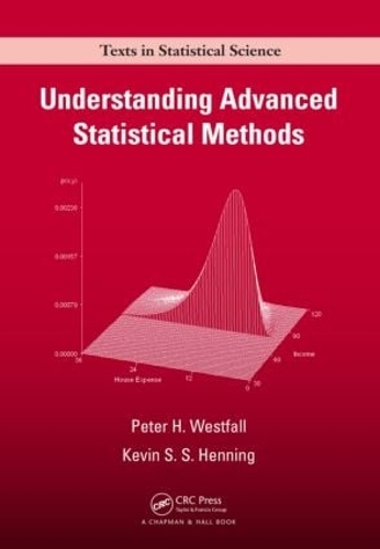 [object Object] «Understanding Advanced Statistical Methods», авторов Кевин С. С. Хеннинг, Питер Уэстфолл - фото №1