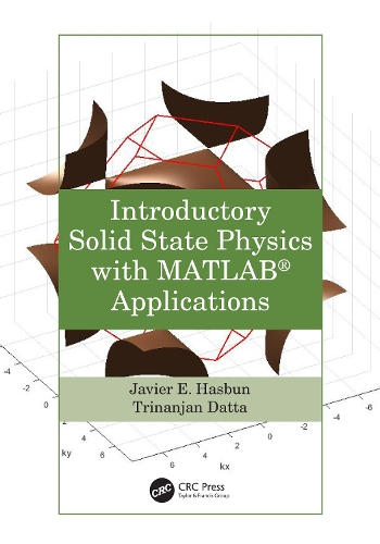 Паперова книга «Introductory Solid State Physics with MATLAB Applications», авторів Хав'єр Е. Хасбун, Трінаджан Датта - фото №1