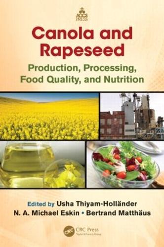 Бумажная книга «Canola and Rapeseed: Production, Processing, Food Quality, and Nutrition» - фото №1