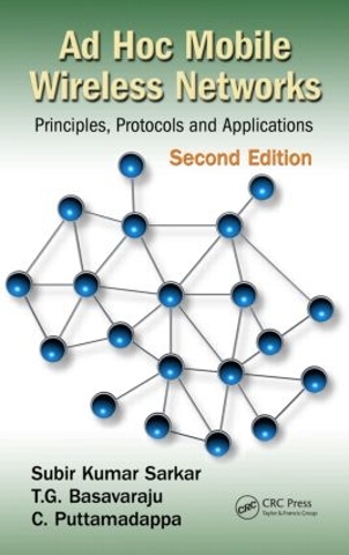 [object Object] «Ad Hoc Mobile Wireless Networks: Principles, Protocols, and Applications, Second Edition», авторів К. Путтамадаппа, Субір Кумар Саркар, Т.Г. Басавараджу - фото №1