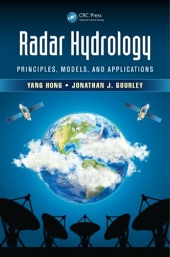 Бумажная книга «Radar Hydrology: Principles, Models, and Applications», авторов Джонатан Дж. Гурли, Ян Хун - фото №1