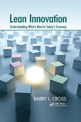 Бумажная книга «Lean Innovation: Understanding What's Next in Today's Economy», автор Барри Л. Кросс - фото №1
