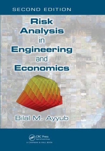 [object Object] «Risk Analysis in Engineering and Economics», автор Билал М. Айюб - фото №1