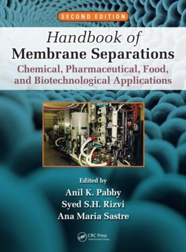 Бумажная книга «Handbook of Membrane Separations: Chemical, Pharmaceutical, Food, and Biotechnological Applications, Second Edition» - фото №1