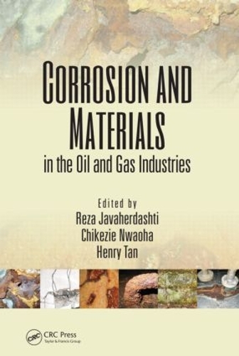 Бумажная книга «Corrosion and Materials in the Oil and Gas Industries» - фото №1