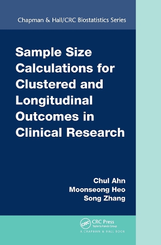 [object Object] «Sample Size Calculations for Clustered and Longitudinal Outcomes in Clinical Research», авторов Чул Ан, Мунсунг Хео, Сун Чжан - фото №1