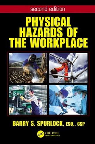 Бумажная книга «Physical Hazards of the Workplace», автор Барри Сперлок - фото №1