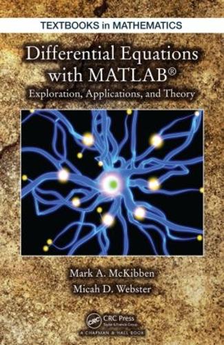 [object Object] «Differential Equations with MATLAB: Exploration, Applications, and Theory», авторов Марк Маккиббен, Майка Д. Вебстер - фото №1