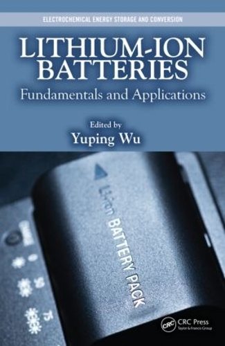 Бумажная книга «Lithium-Ion Batteries: Fundamentals and Applications» - фото №1