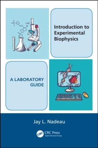 Паперова книга «Introduction to Experimental Biophysics - A Laboratory Guide», автор Джей Л. Надо - фото №1