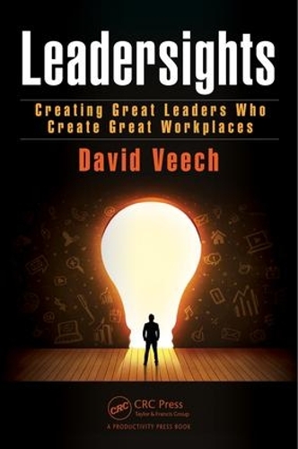 Бумажная книга «Leadersights: Creating Great Leaders Who Create Great Workplaces», автор Дэвид Вич - фото №1