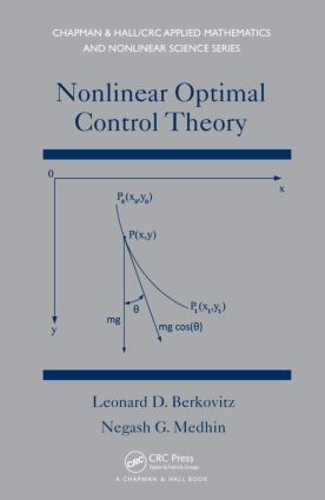 [object Object] «Nonlinear Optimal Control Theory», авторов Леонард Дэвид Берковиц, Негаш Г. Medhin - фото №1