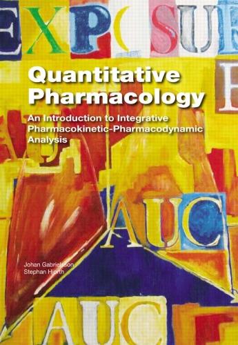 Паперова книга «Quantitative Pharmacology: An Introduction to Integrative Pharmacokinetic-Pharmacodynamic Analysis», авторів Йохан Габріельссон, Стефан Хьорт - фото №1