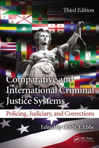 Бумажная книга «Comparative and International Criminal Justice Systems: Policing, Judiciary, and Corrections, Third Edition», автор Дейл Джун - фото №1