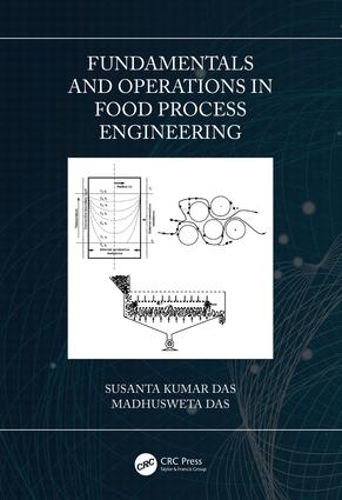 Бумажная книга «Fundamentals and Operations in Food Process Engineering», авторов Мадхусвета Дас, Сусанта Кумар Дас - фото №1