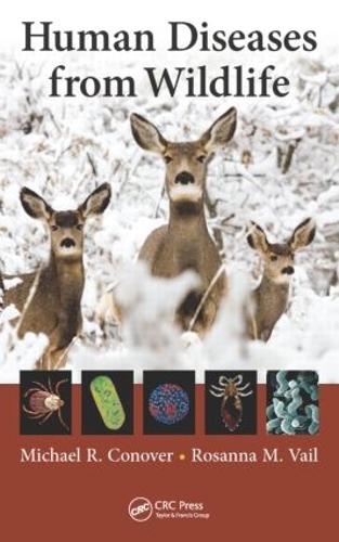 Бумажная книга «Human Diseases from Wildlife», авторов Майкл Р. Коновер, Розанна М. Вейл - фото №1