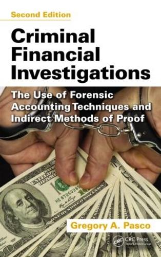 Паперова книга «Criminal Financial Investigations: The Use of Forensic Accounting Techniques and Indirect Methods of Proof, Second Edition», автор Грегорі А. Паско - фото №1