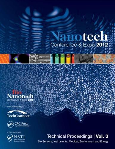 Паперова книга «Nanotechnology 2012: Bio Sensors, Instruments, Medical, Environment and Energy: Technical Proceedings of the 2012 NSTI Nanotechnology Conference and Expo (Volume 3 )» - фото №1