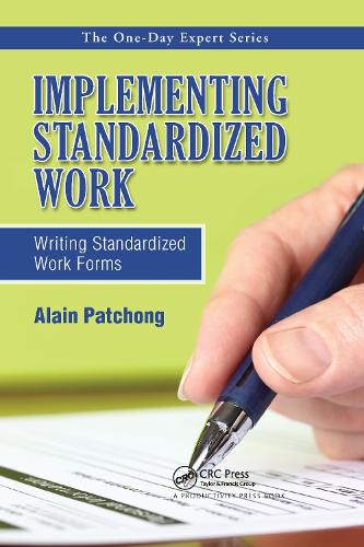 Паперова книга «Implementing Standardized Work: Writing Standardized Work Forms», автор Ален Пачонг - фото №1