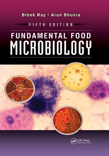 Паперова книга «Fundamental Food Microbiology», авторів Арун Бхунія, Бібек Рей - фото №1