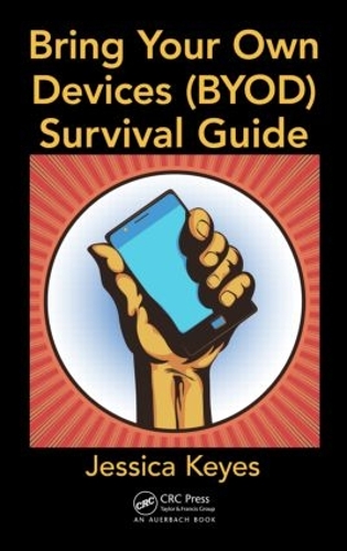 [object Object] «Bring Your Own Devices (BYOD) Survival Guide», автор Джессіка Кіз - фото №1