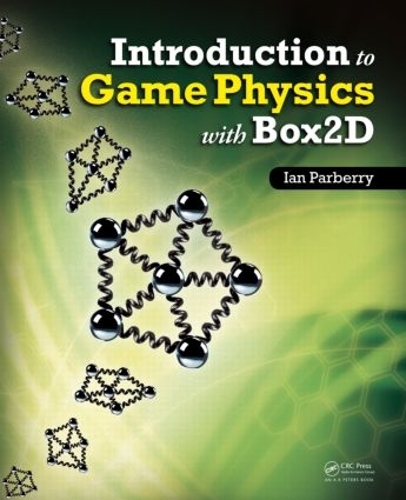[object Object] «Introduction to Game Physics with Box2D», автор Ієн Парберрі - фото №1