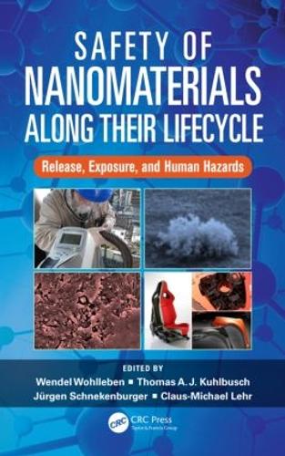Бумажная книга «Safety of Nanomaterials along Their Lifecycle: Release, Exposure, and Human Hazards» - фото №1