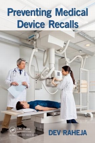 Паперова книга «Preventing Medical Device Recalls», автор Дев Рахеджа - фото №1