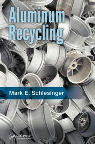 Бумажная книга «Aluminum Recycling», автор Марк Э. Шлезингер - фото №1