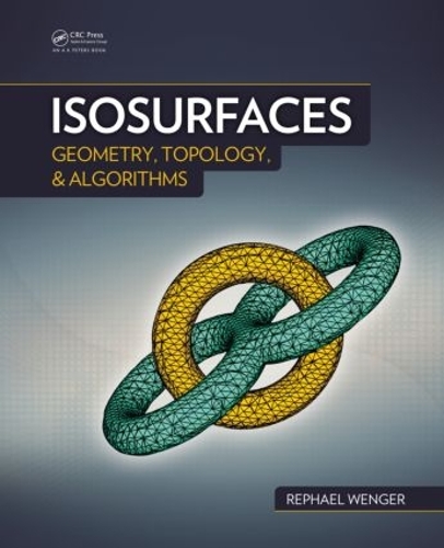 [object Object] «Isosurfaces: Geometry, Topology, and Algorithms», автор Рефаель Венгер - фото №1