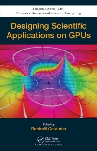 [object Object] «Designing Scientific Applications on GPUs» - фото №1