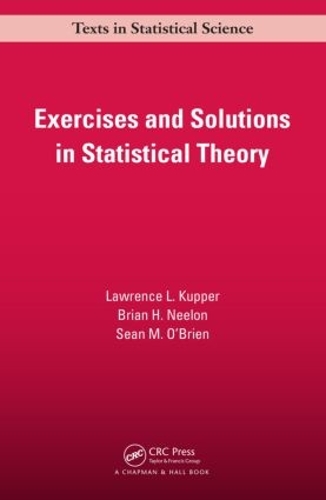 [object Object] «Exercises and Solutions in Statistical Theory», авторов Брайан. Х. Нилон, Лоуренс Л. Каппер, Шон М. О'Брайен - фото №1