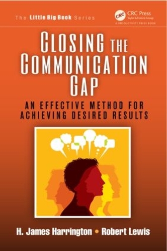 Паперова книга «Closing the Communication Gap: An Effective Method for Achieving Desired Results», авторів Г. Джеймс Гаррінгтон, Роберт Льюїс Стівенсон - фото №1
