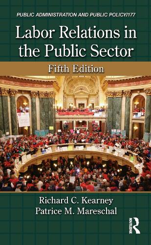 Паперова книга «Labor Relations in the Public Sector», авторів Патріс М. Марешаль, Річард К. Кірні - фото №1