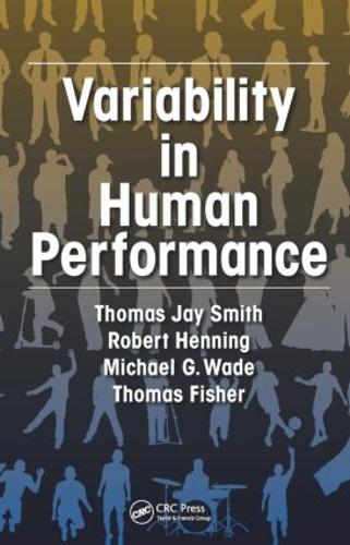 Паперова книга «Variability in Human Performance», авторів Майкл Г. Вейд, Роберт А. Хеннінг, Томас Фішер, Томас Дж. Сміт - фото №1