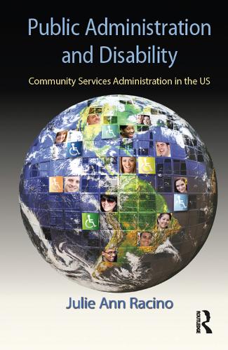 Бумажная книга «Public Administration and Disability: Community Services Administration in the US» - фото №1