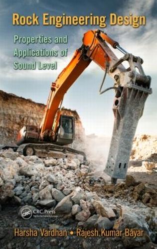 [object Object] «Rock Engineering Design: Properties and Applications of Sound Level», авторов Харша Вардхан, Раджеш Кумар Байяр - фото №1