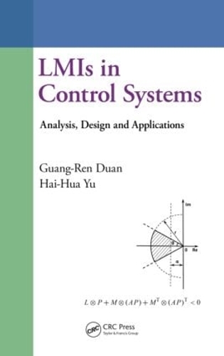 Паперова книга «LMIs in Control Systems: Analysis, Design and Applications», авторів Гуан-Рен Дуань, Хай-Хуа Юй - фото №1