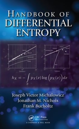 Бумажная книга «Handbook of Differential Entropy», авторов Фрэнк Бухольц, Джонатан М. Николс, Джозеф Виктор Михалович - фото №1