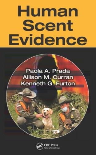 Паперова книга «Human Scent Evidence», авторів Еллісон М. Керран, Кеннет Г. Фертон, Паола А. Прада - фото №1