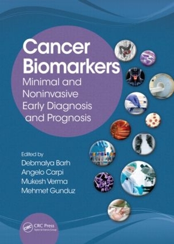 Паперова книга «Cancer Biomarkers: Minimal and Noninvasive Early Diagnosis and Prognosis» - фото №1