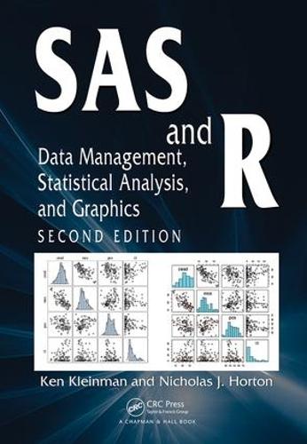 [object Object] «SAS and R: Data Management, Statistical Analysis, and Graphics, Second Edition», авторов Кен Клейнман, Николас Дж. Хортон - фото №1